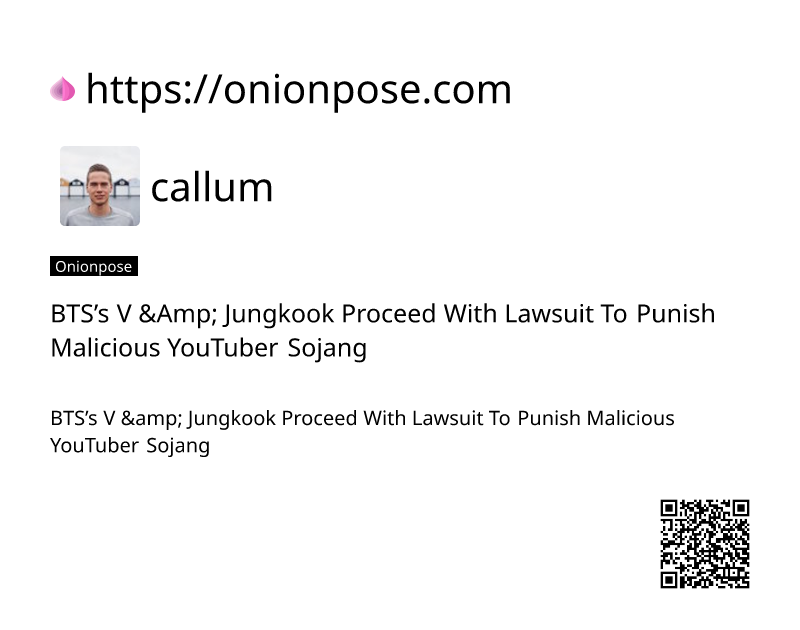 btss-v-amp-jungkook-proceed-with-lawsuit-to-punish-malicious-youtuber-sojang