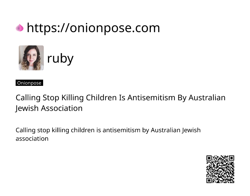 calling-stop-killing-children-is-antisemitism-by-australian-jewish-association