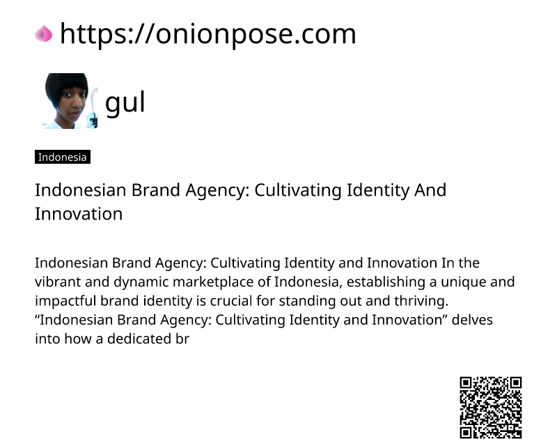 indonesian-brand-agency-cultivating-identity-and-innovation