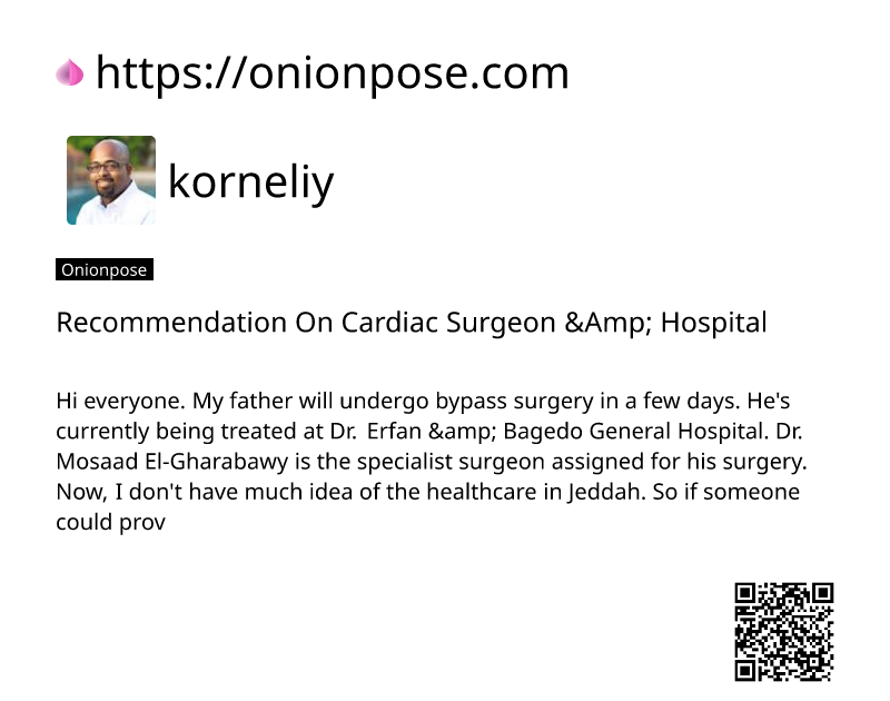 recommendation-on-cardiac-surgeon-amp-hospital