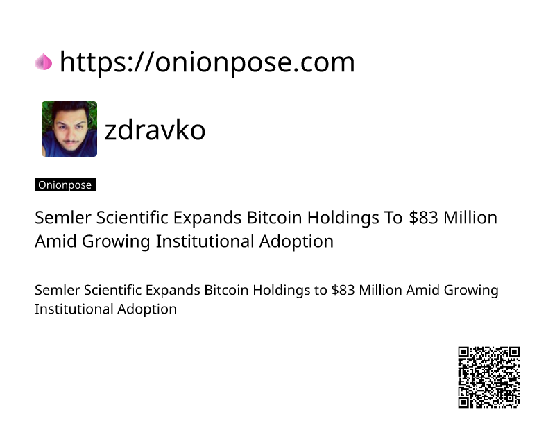 semler-scientific-expands-bitcoin-holdings-to-83-million-amid-growing-institutional-adoption