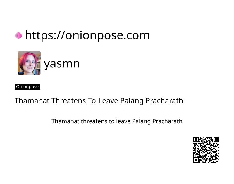 thamanat-threatens-to-leave-palang-pracharath