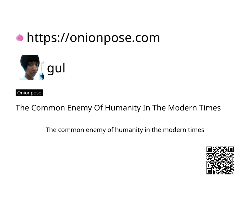 the-common-enemy-of-humanity-in-the-modern-times