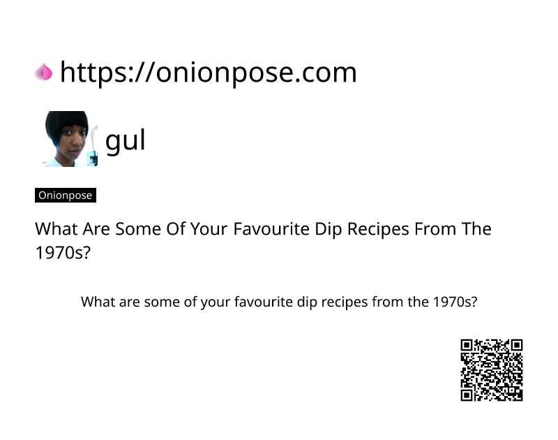 what-are-some-of-your-favourite-dip-recipes-from-the-1970s